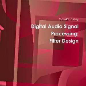 Digital Audio Signal Processing de Gerald Lemay