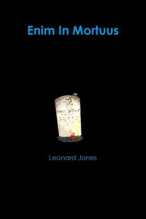 Enim in Mortuus de Leonard Jones