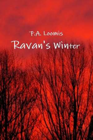 Ravan's Winter de F. a. Loomis