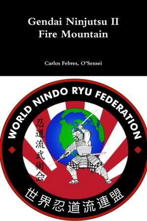 Gendai Ninjutsu II de Carlos Febres