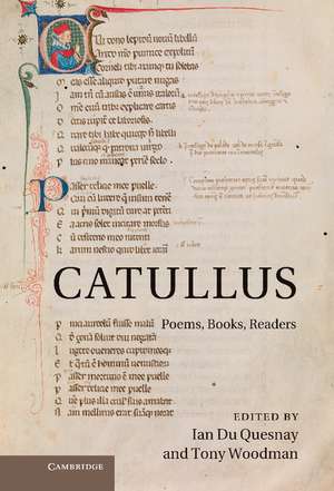 Catullus: Poems, Books, Readers de Ian M. le M. Du Quesnay