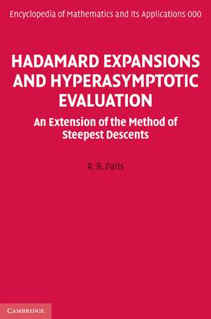 Hadamard Expansions and Hyperasymptotic Evaluation: An Extension of the Method of Steepest Descents de R. B. Paris