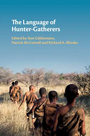 The Language of Hunter-Gatherers de Tom Güldemann