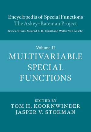 Encyclopedia of Special Functions: The Askey-Bateman Project de Tom H. Koornwinder