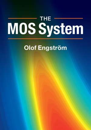 The MOS System de Olof Engström