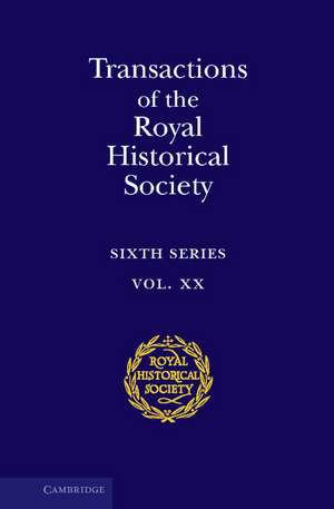 Transactions of the Royal Historical Society: Volume 20 de Ian W. Archer