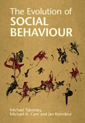 The Evolution of Social Behaviour de Michael Taborsky