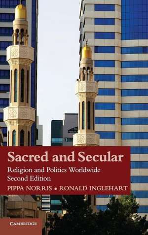 Sacred and Secular: Religion and Politics Worldwide de Pippa Norris