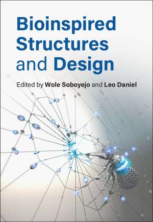 Bioinspired Structures and Design de Wole Soboyejo