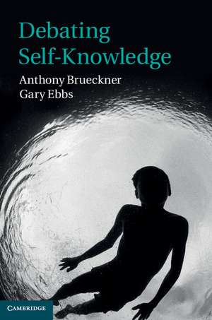 Debating Self-Knowledge de Anthony Brueckner