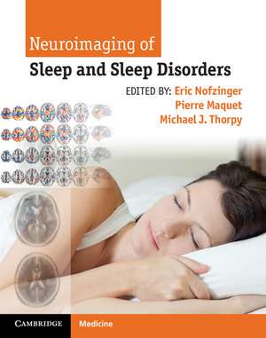 Neuroimaging of Sleep and Sleep Disorders de Eric Nofzinger