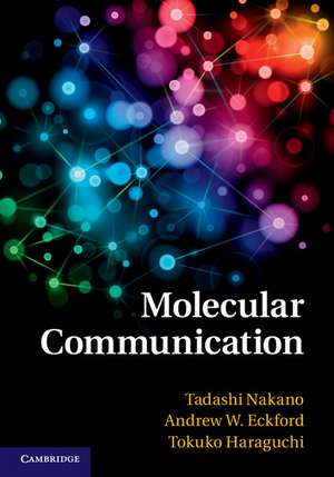 Molecular Communication de Tadashi Nakano