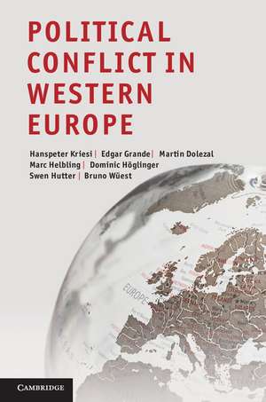 Political Conflict in Western Europe de Hanspeter Kriesi