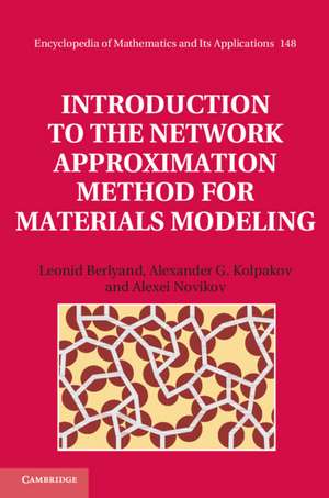 Introduction to the Network Approximation Method for Materials Modeling de Leonid Berlyand