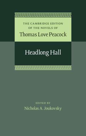 Headlong Hall de Thomas Love Peacock