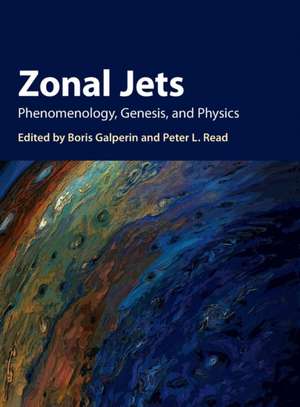 Zonal Jets: Phenomenology, Genesis, and Physics de Boris Galperin