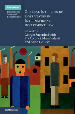 General Interests of Host States in International Investment Law de Giorgio Sacerdoti