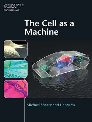 The Cell as a Machine de Michael Sheetz