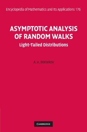 Asymptotic Analysis of Random Walks: Light-Tailed Distributions de A.A. Borovkov