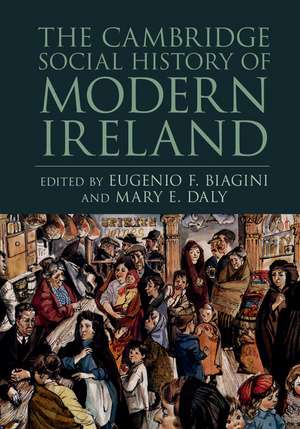 The Cambridge Social History of Modern Ireland de Eugenio F. Biagini