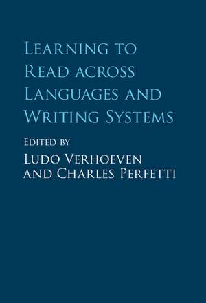 Learning to Read across Languages and Writing Systems de Ludo Verhoeven