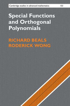 Special Functions and Orthogonal Polynomials de Richard Beals