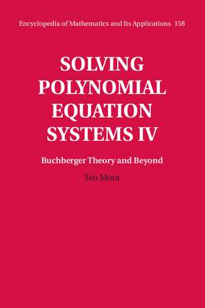 Solving Polynomial Equation Systems de Teo Mora
