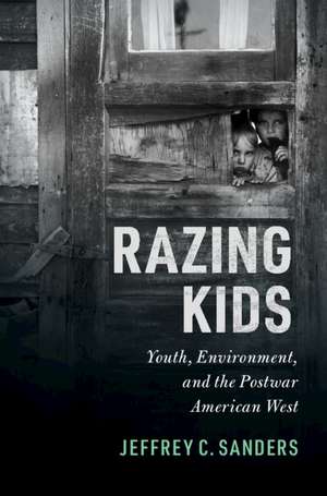 Razing Kids de Jeffrey C. Sanders