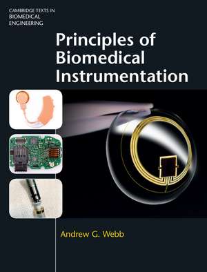 Principles of Biomedical Instrumentation de Andrew G. Webb