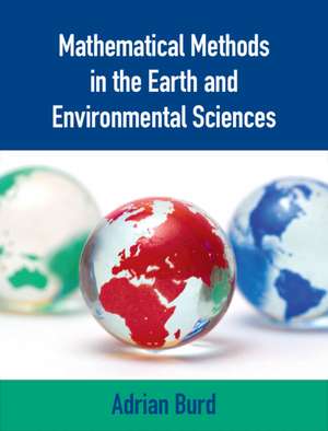 Mathematical Methods in the Earth and Environmental Sciences de Adrian Burd