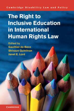 The Right to Inclusive Education in International Human Rights Law de Gauthier de Beco