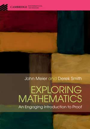 Exploring Mathematics: An Engaging Introduction to Proof de John Meier