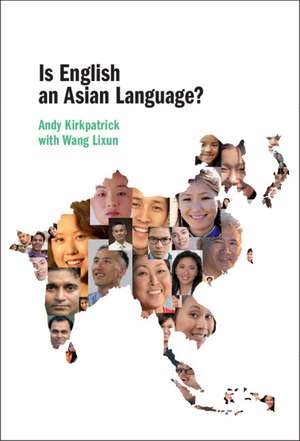 Is English an Asian Language? de Andy Kirkpatrick