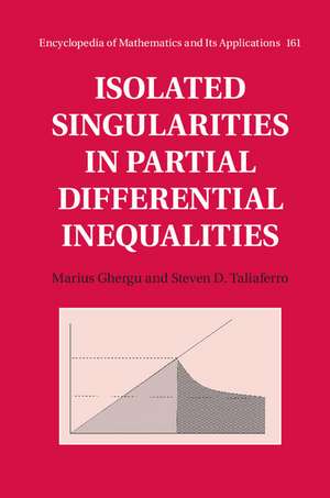 Isolated Singularities in Partial Differential Inequalities de Marius Ghergu