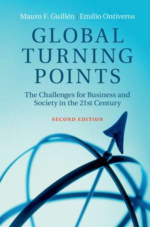 Global Turning Points: The Challenges for Business and Society in the 21st Century de Mauro F. Guillén