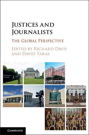 Justices and Journalists: The Global Perspective de Richard Davis