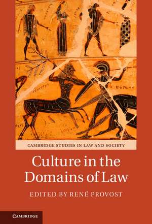 Culture in the Domains of Law de René Provost