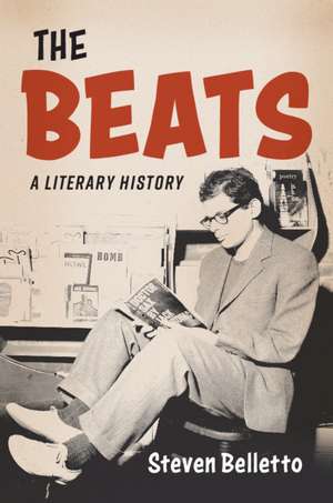 The Beats: A Literary History de Steven Belletto