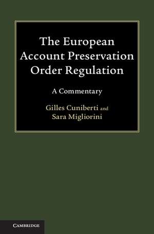 The European Account Preservation Order Regulation: A Commentary de Gilles Cuniberti