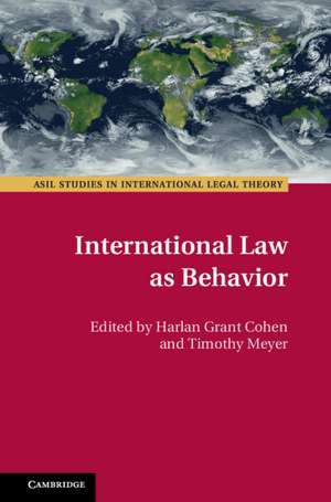 International Law as Behavior de Harlan Grant Cohen