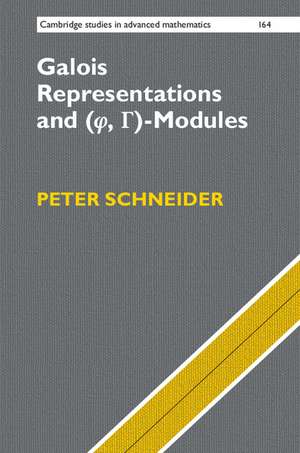 Galois Representations and (Phi, Gamma)-Modules de Peter Schneider