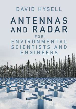 Antennas and Radar for Environmental Scientists and Engineers de David Hysell