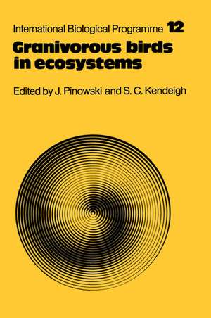 Granivorous Birds in Ecosystems: Their Evolution, Populations, Energetics, Adaptations, Impact and Control de Jan Pinowski