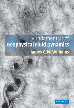 Fundamentals of Geophysical Fluid Dynamics de James C. McWilliams