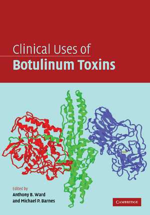 Clinical Uses of Botulinum Toxins de Anthony B. Ward