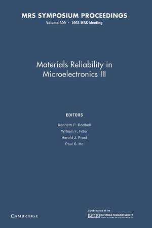 Materials Reliability in Microelectronics III de Kenneth P. Rodbell