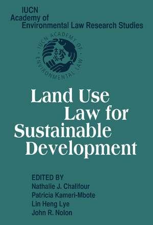 Land Use Law for Sustainable Development de Nathalie J. Chalifour