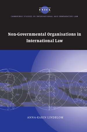 Non-Governmental Organisations in International Law de Anna-Karin Lindblom