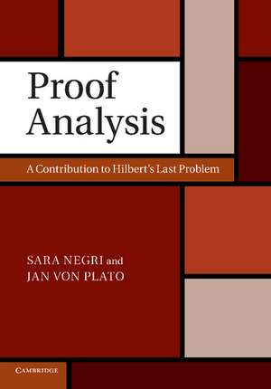 Proof Analysis: A Contribution to Hilbert's Last Problem de Sara Negri