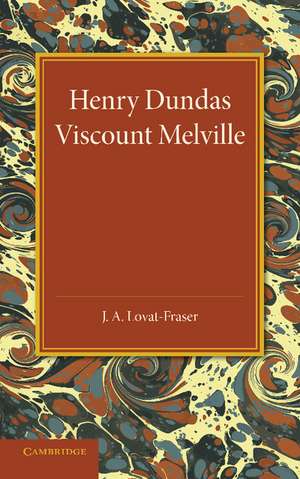 Henry Dundas Viscount Melville de J. A. Lovat-Fraser